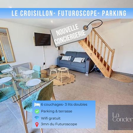 Le Croisillon -Futuroscope-Parking-Laconciergerie Chasseneuil-du-Poitou Extérieur photo